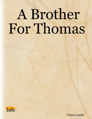 A Brother For Thomas