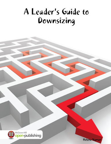 A Leader's Guide to Downsizing