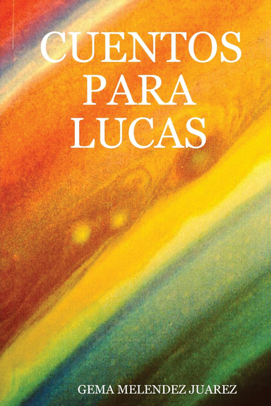 CUENTOS PARA LUCAS