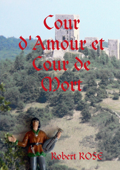Cour d'Amour et Cour de Mort