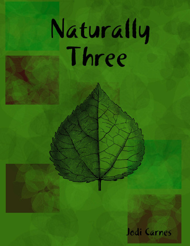 Naturally Three
