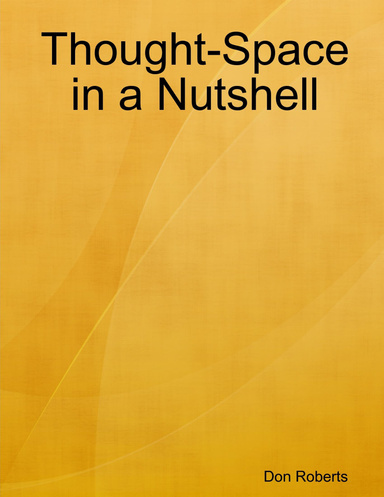 Thought-Space in a Nutshell