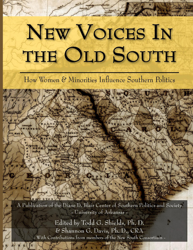 New Voices in the Old South: How Women and Minorities Influence Southern Politics