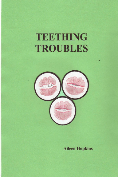 TEETHING TROUBLES