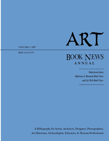 Art Book News Annual,  volume 3: 2007