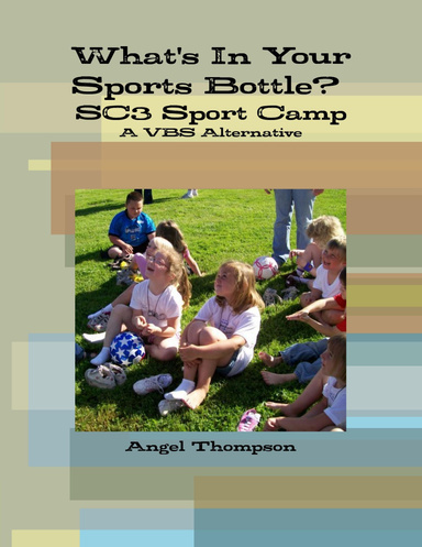 What's In Your Sports Bottle?  SC3 Sport Camp.