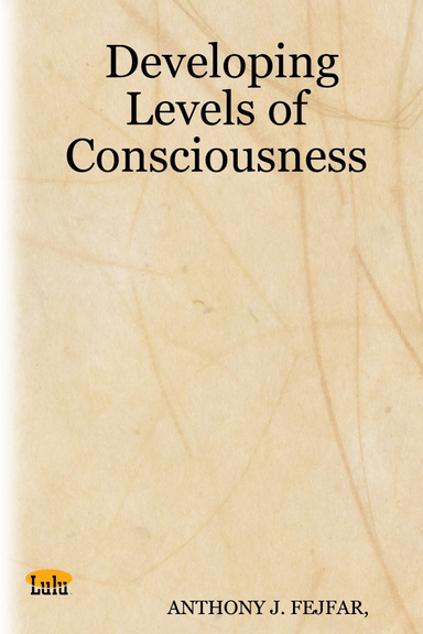 Developing Levels of Consciousness