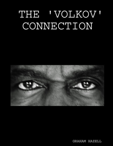 THE 'VOLKOV' CONNECTION