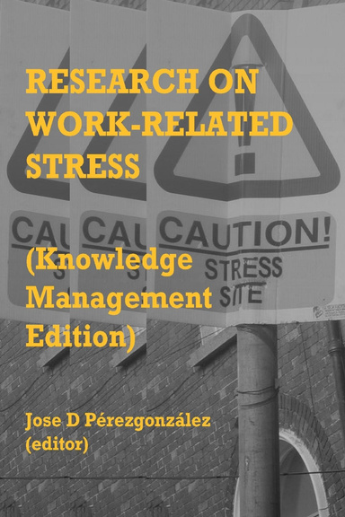Work-Related Stress (Knowledge Management Edition)