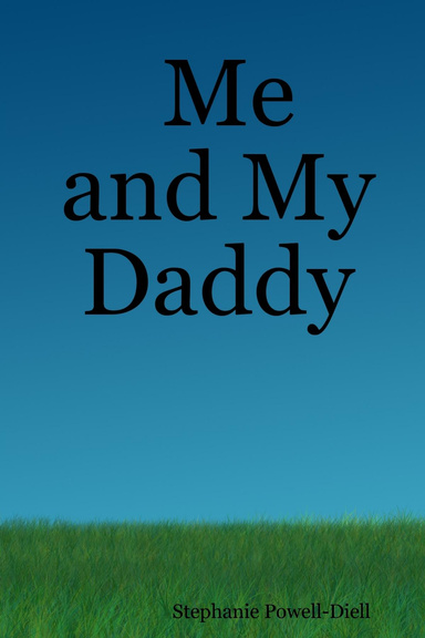 Me and My Daddy