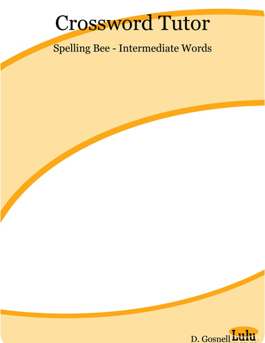Crossword Tutor: Spelling Bee - Intermediate Words