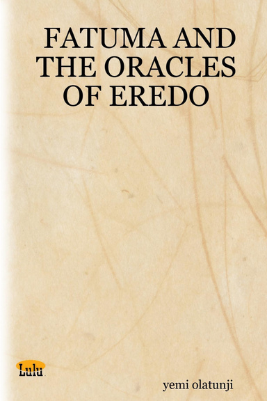 FATUMA AND THE ORACLES OF EREDO