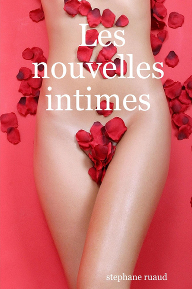 Les nouvelles intimes
