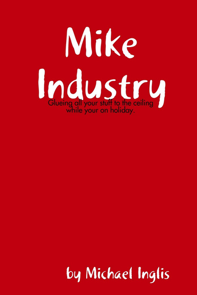Mike Industry