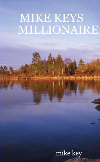 MIKE KEYS MILLIONAIRE101