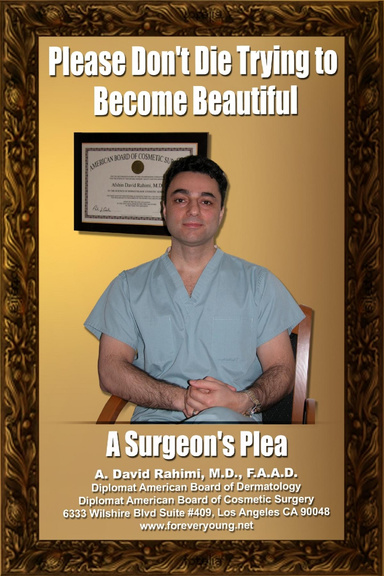 Please Don't Die Trying To Become Beautiful A Surgeons' Plea