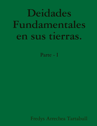 Deidades Fundamentales en sus tierras - I
