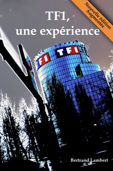 TF1, une expérience
