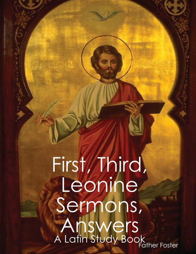 Latin First, Third, Leonine Sermons, Answers