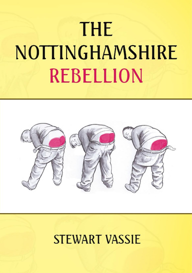 The Nottinghamshire Rebellion
