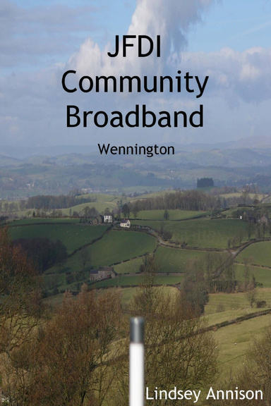JFDI Community Broadband: Wennington