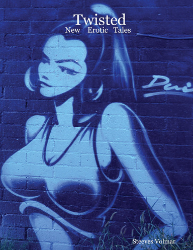 Twisted  :   New    Erotic   Tales