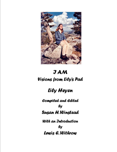 I AM: Visions from Lily's Pad