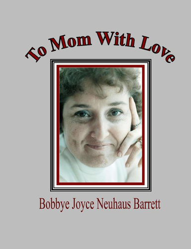 To Mom With Love