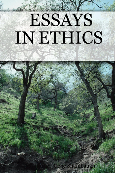 ESSAYS IN ETHICS
