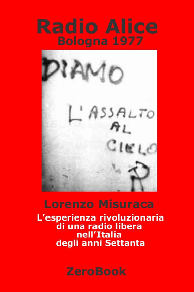 Radio Alice / Bologna 1977
