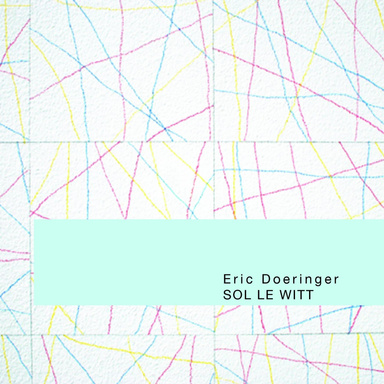 Eric Doeringer: Sol Le Witt