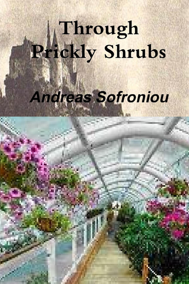 Through Prickly Shrubs