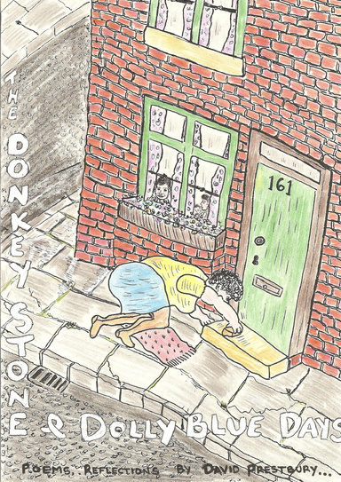 THE DONKEY STONE & DOLLY BLUE DAYS