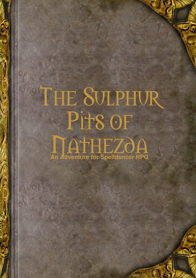 The Sulphur Pits of Nathezda