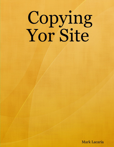 Copying Yor Site
