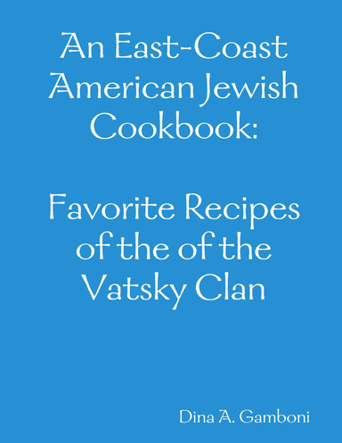 The Vatsky Family Cookbook