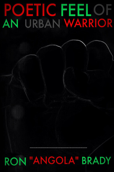 Poetic Feel of an Urban Warrior