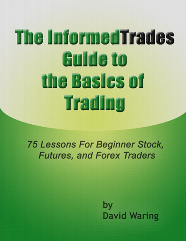 The InformedTrades Guide to the Basics of Trading