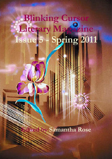 Blinking Cursor Issue 5 - Spring 2011
