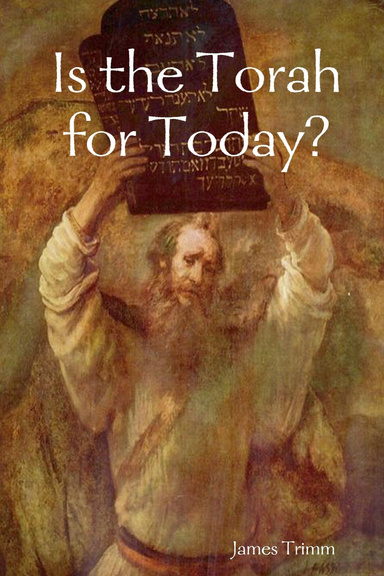 Is the Torah for Today?