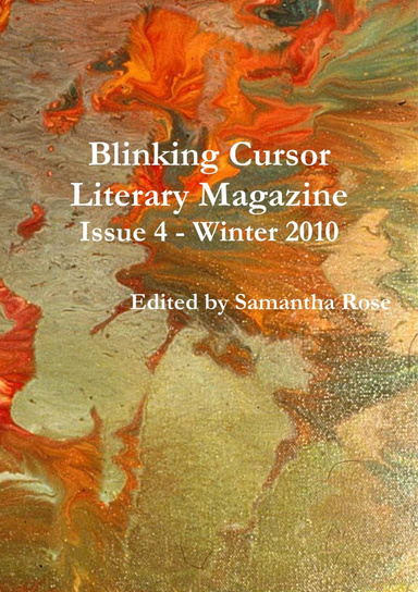 Blinking Cursor Issue 4 - Winter 2010