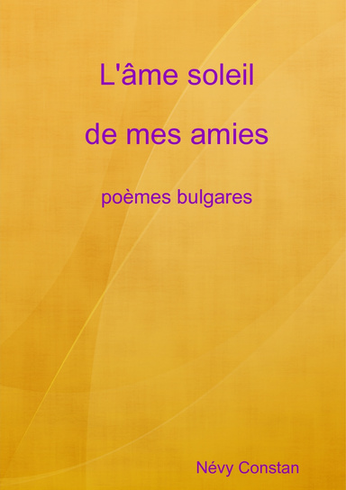 L'âme soleil de mes amies