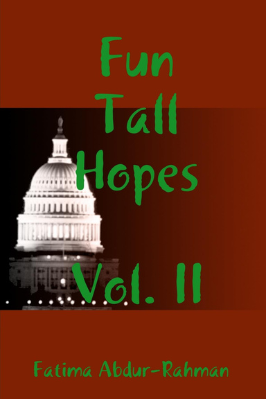Fun Tall Hopes Vol. II