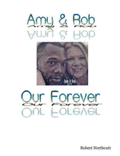 Amy & Rob: Our Forever