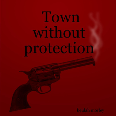 Town without protection