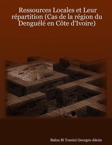 Ressources Locales et Leur répartition (Cas de la région du Denguélé en Côte d'Ivoire)