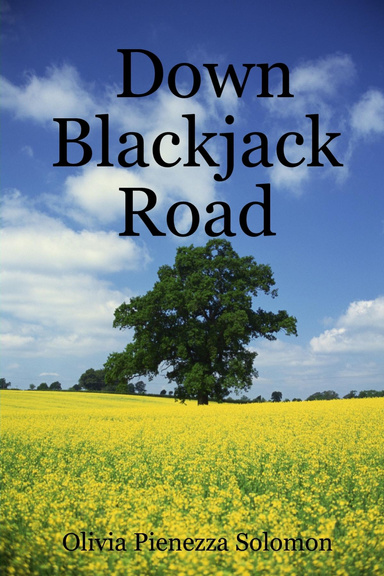 Down Blackjack Road
