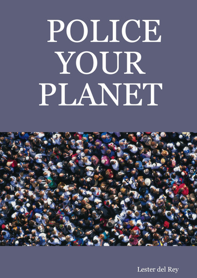POLICE YOUR PLANET