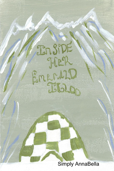 Inside Her Emerald Igloo
