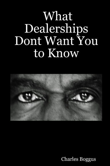 What Dealerships Dont Want You to Know